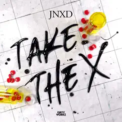 Take the X (Extended Mix) Song Lyrics