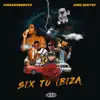 Six To Ibiza (feat. king Deetoy) - Single album lyrics, reviews, download