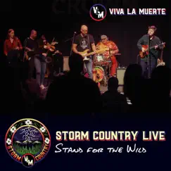 Storm Country Live: Stand for the Wild by Viva La Muerte album reviews, ratings, credits
