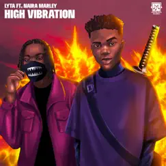 High Vibration (feat. Naira Marley) Song Lyrics