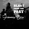 Blast From the Past album lyrics, reviews, download