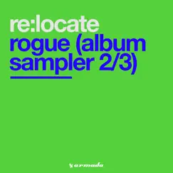 Rogue (Album Sampler 2 / 3) - Single by Re:Locate album reviews, ratings, credits