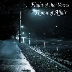 Hymn of Affair - Single by Flight of the Voices album reviews, ratings, credits