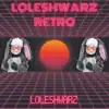 Loleshwarz Retro - Single album lyrics, reviews, download