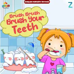 Brush Brush Brush Your Teeth (English Nursery Rhymes) - Single by Kids Carnival album reviews, ratings, credits