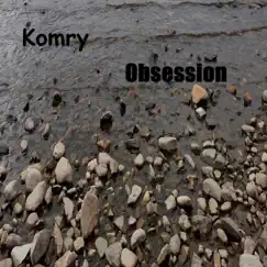 Obsession - Single by Komry album reviews, ratings, credits