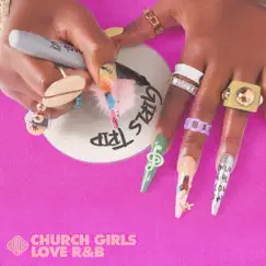 Church Girls Love R&B - Girls Trip - EP by Jor'dan Armstrong album reviews, ratings, credits