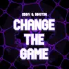 Change the Game - Single album lyrics, reviews, download