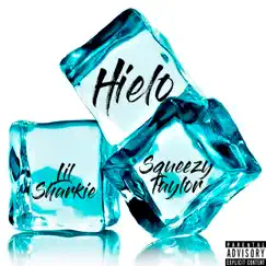 Hielo (feat. Squeezy Taylor) Song Lyrics