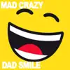 Dad Smile - Single album lyrics, reviews, download