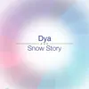 Snow Story - Single album lyrics, reviews, download