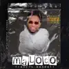 MALOCO ( KABRA ) - Single album lyrics, reviews, download