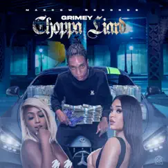 Choppa Liard - Single by Grimey album reviews, ratings, credits