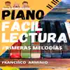 Piano Fácil Lectura Primeras Melodías album lyrics, reviews, download