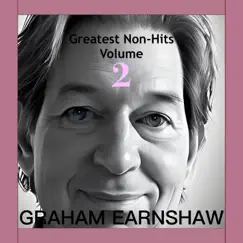 Greatest Non-Hits Volume 2 by Graham Earnshaw album reviews, ratings, credits