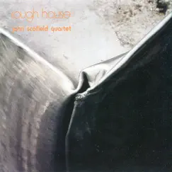Rough House by John Scofield album reviews, ratings, credits
