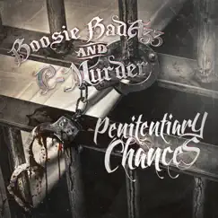 Penitentiary Chances (Deluxe Edition) by Boosie Badazz & C-Murder album reviews, ratings, credits