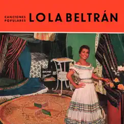 Canciones Populares by Lola Beltrán album reviews, ratings, credits