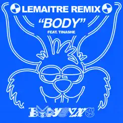 Body (Lemaitre Remix) [feat. Tinashe] - Single by Bodysync, Ryan Hemsworth, Giraffage & Lemaitre album reviews, ratings, credits