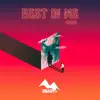 BEST IN ME (feat. A-Dub White & Jay Sanon) [REMIX] - Single album lyrics, reviews, download