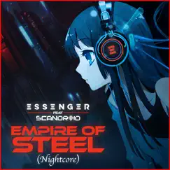 Empire of Steel (Nightcore Mix) - Single by Essenger & Scandroid album reviews, ratings, credits