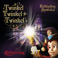 Twinkel Twinkel Twinkel - Single by Efteling album reviews, ratings, credits
