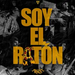 Soy el Ratón - Single by Los K-Bros album reviews, ratings, credits