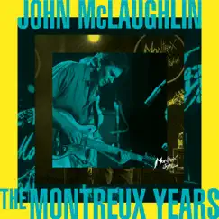 John McLaughlin: The Montreux Years (Live) by John McLaughlin album reviews, ratings, credits