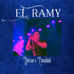Destino o Casualidad - Single by El Ramy album reviews, ratings, credits