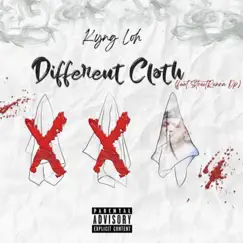 Different Cloth - Single by Kyng Loh album reviews, ratings, credits