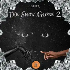 The Snow Globe 2 - Single by Diesel album reviews, ratings, credits