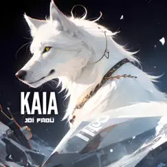 Kaia - Single by Jöí Fabü album reviews, ratings, credits