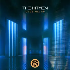 Club Mix - EP by The Hitmen album reviews, ratings, credits