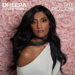The Reason - Single by Dheepa album reviews, ratings, credits