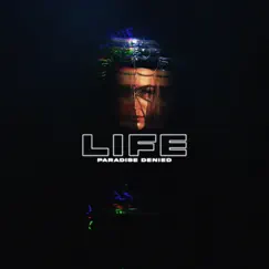 LIFE (Paradise Denied) - Single by Bury Tomorrow album reviews, ratings, credits