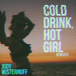 Cold Drink, Hot Girl (Oliver Smith Remix) Song Lyrics