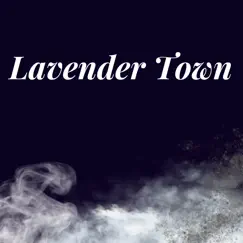 Lavender Town (From 