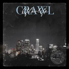 Crawl - Single by 6fterlife album reviews, ratings, credits