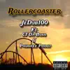 Rollercoaster (feat. CT Da Boss & Phunkee Phoot) - Single album lyrics, reviews, download
