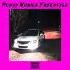 Pussy Mobile (Freestyle) [feat. T-Spoon] - Single album lyrics, reviews, download