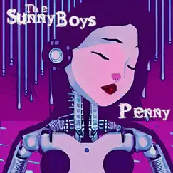 Penny - Single by The Sunny Boys album reviews, ratings, credits
