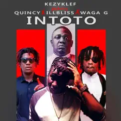 Intoto - Single by Quincy Coleman, Waga G, Kezyklef & Illbliss album reviews, ratings, credits
