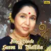 Suron Ki Mallika - Asha Bhosle album lyrics, reviews, download