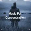 Music for Concentration album lyrics, reviews, download