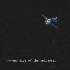 Wrong Side of the Universe Song Lyrics
