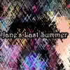 Jane Always Loved Summer - Single album lyrics, reviews, download