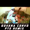 Govana Convo PT2 Remix (feat. Cleva Criss & Dr. Planks) - Single album lyrics, reviews, download