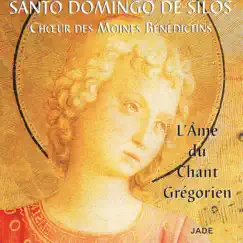 L'âme du chant grégorien by Choeur de Moines Bénédictins de l'Abbaye Santo Domingo de Silos album reviews, ratings, credits