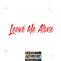 Leave Me Alone (feat. Recko2nd2none) - Single by CM3 Music album reviews, ratings, credits