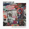 Don't Give Up (feat. Gavrilovich) - Single album lyrics, reviews, download
